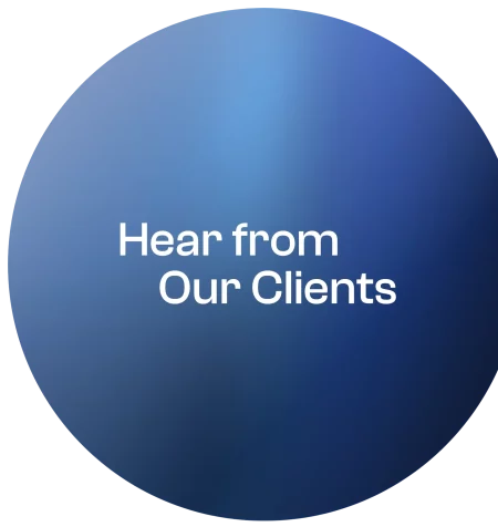 Hear from Our Clients