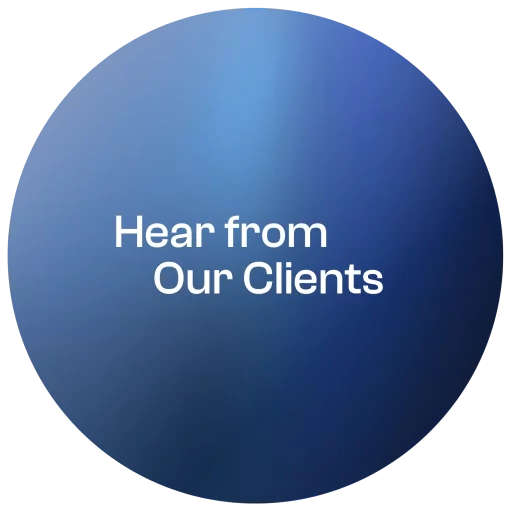 Hear From Our Clients
